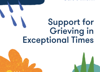 Support for Grieving in Exceptional Times
