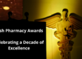 Celebrating a Decade of Excellence – Irish Pharmacy Awards