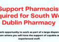 Support Pharmacist required for South West Dublin Pharmacy
