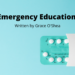 Emergency Education