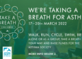 THE ASTHMA SOCIETY CHALLENGES YOU TO ‘TAKE A BREATH’ WITH THEM THIS ST PATRICK’S WEEKEND 17-20TH MARCH
