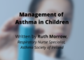 Management of Asthma in Children