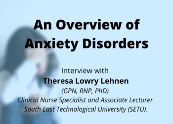 An Overview of Anxiety Disorders