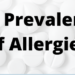 The Prevalance of Allergies