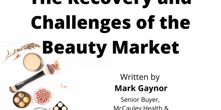 The Recovery and Challenges of the Beauty Market