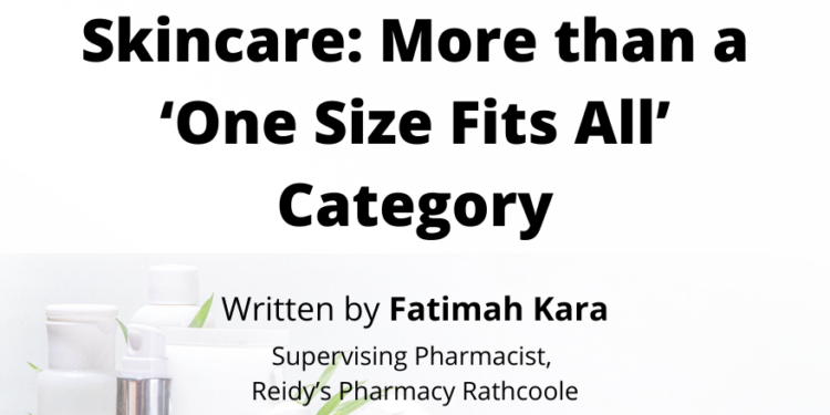 Skincare: More than a ‘One Size Fits All’ Category