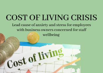 The cost-of-living crisis is the lead cause of anxiety and stress for employees with business owners concerned for staff wellbeing