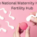The National Maternity Hospital Fertility Hub
