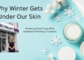 Why Winter Gets Under Our Skin