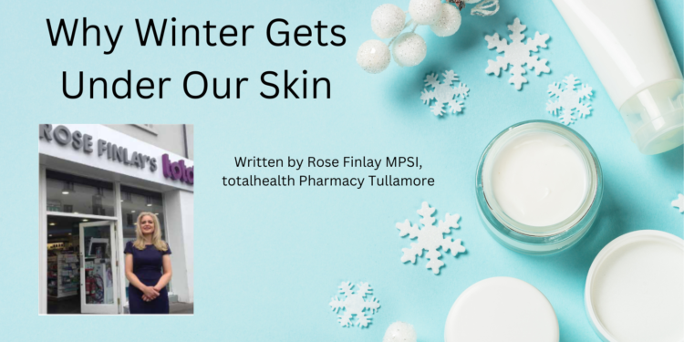 Why Winter Gets Under Our Skin