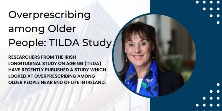 Overprescribing among Older People: TILDA Study