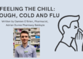 Feeling the Chill: Cough, Cold and Flu