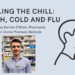 Feeling the Chill: Cough, Cold and Flu