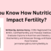 Do You Know How Nutrition Can Impact Fertility?