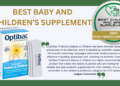 Best Baby and Children’s Supplement – Optibac Probiotics Babies & Children