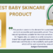Best Baby Skincare Product – Elave Sensitive Baby Bath