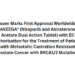 Janssen Marks First Approval Worldwide for AKEEGA® (Niraparib and Abiraterone Acetate Dual Action Tablet) with EC Authorisation for the Treatment of Patients with Metastatic Castration Resistant Prostate Cancer with BRCA1/2 Mutations