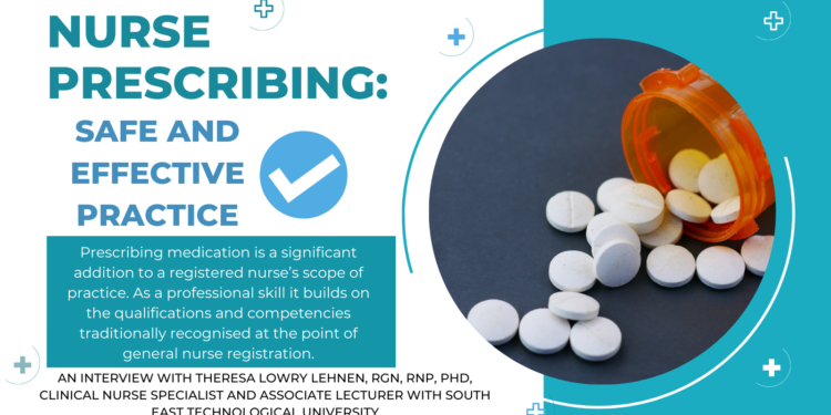 Nurse Prescribing: Safe and Effective Practice