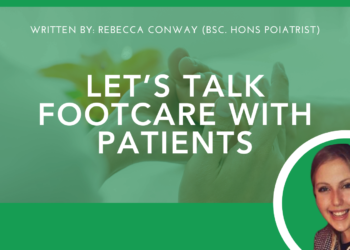 Let’s Talk Foot Care with Patients