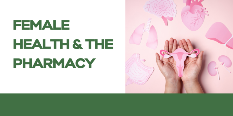 Female Health and the Pharmacy