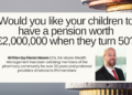 Would you like your children to have a pension worth €2,000,000 when they turn 50?