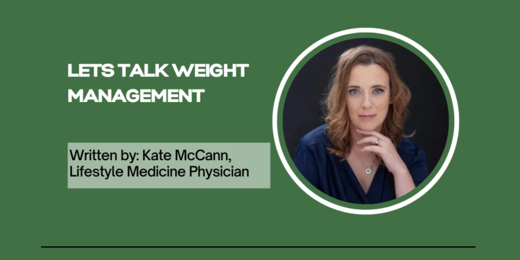 Let’s Talk Weight Management