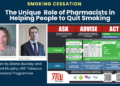 The Unique Role of Pharmacists in Helping People to Quit Smoking