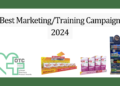 Finalists In Best Marketing/Training Campaign 2024