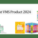 Finalists For Best VMS Product 2024