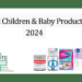 Finalists For Best Children and Baby Product 2024