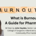 What is Burnout? A Guide for Pharmacists