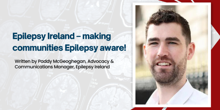 Epilepsy Ireland – making communities Epilepsy aware!